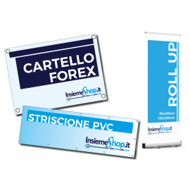 Cartelli - Striscioni - Roll up